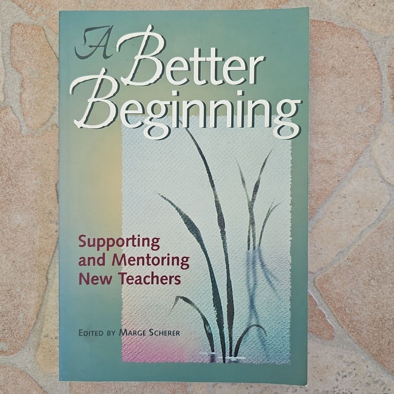 A Better Beginning