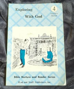 Exploring With God (Teachers Manual)