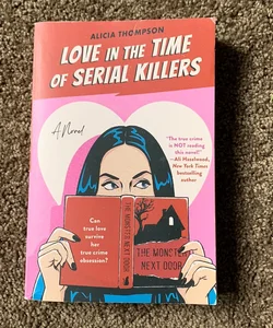 Love in the Time of Serial Killers