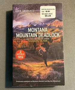 Montana Mountain Deadlock