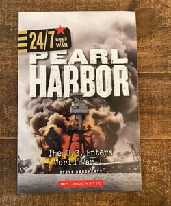 Pearl Harbor: the U. S. Enters World War II (24/7: Goes to War)