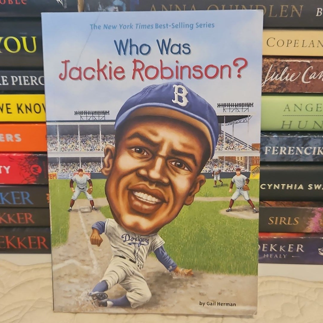 Who Was Jackie Robinson? by Gail Herman, Who HQ: 9780448455570