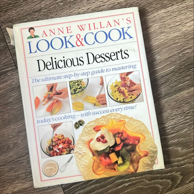 Look & Cook Delicious Desserts