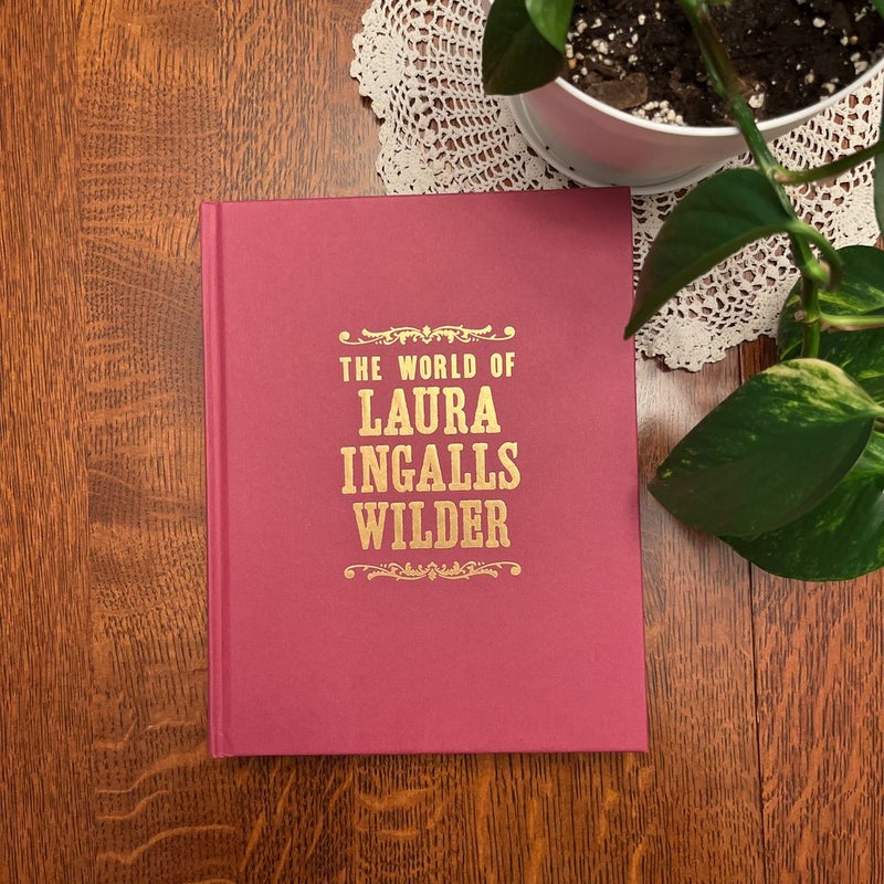 The World of Laura Ingalls Wilder