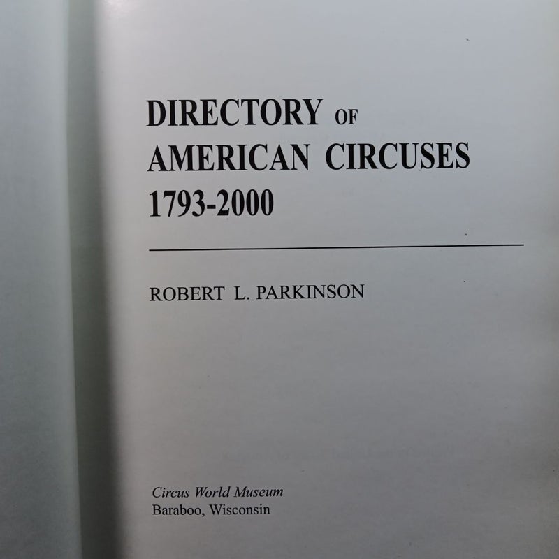 (First Edition) Directory of American Circuses 1793-2000