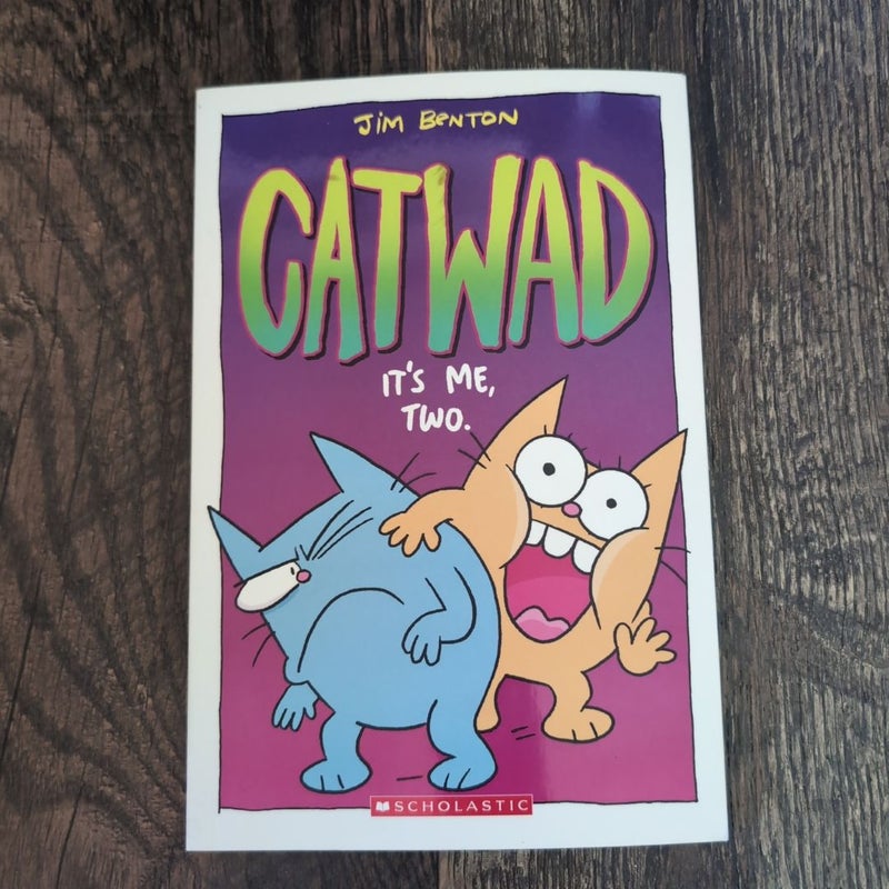 Catwad It's Me, Two