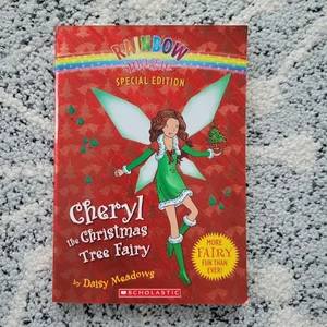 Rainbow Magic Special Edition: Cheryl the Christmas Tree Fairy