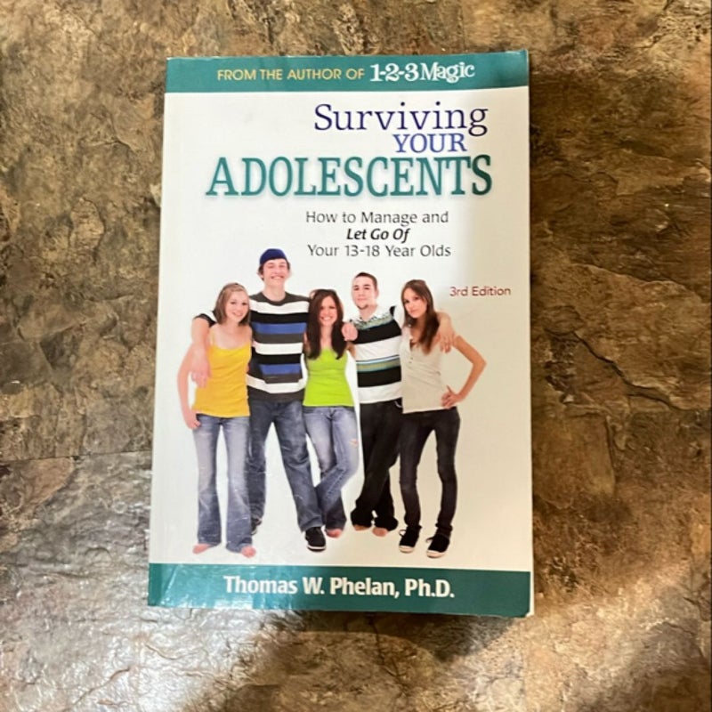 Surviving Your Adolescents