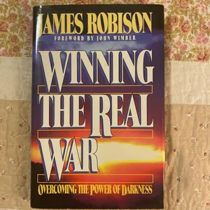 Winning the Real War