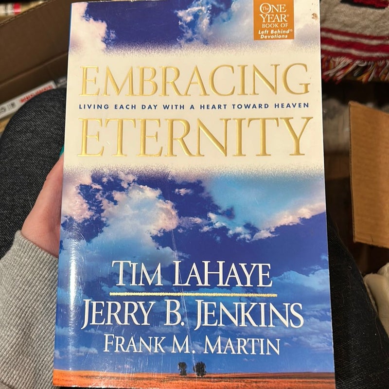 Embracing Eternity