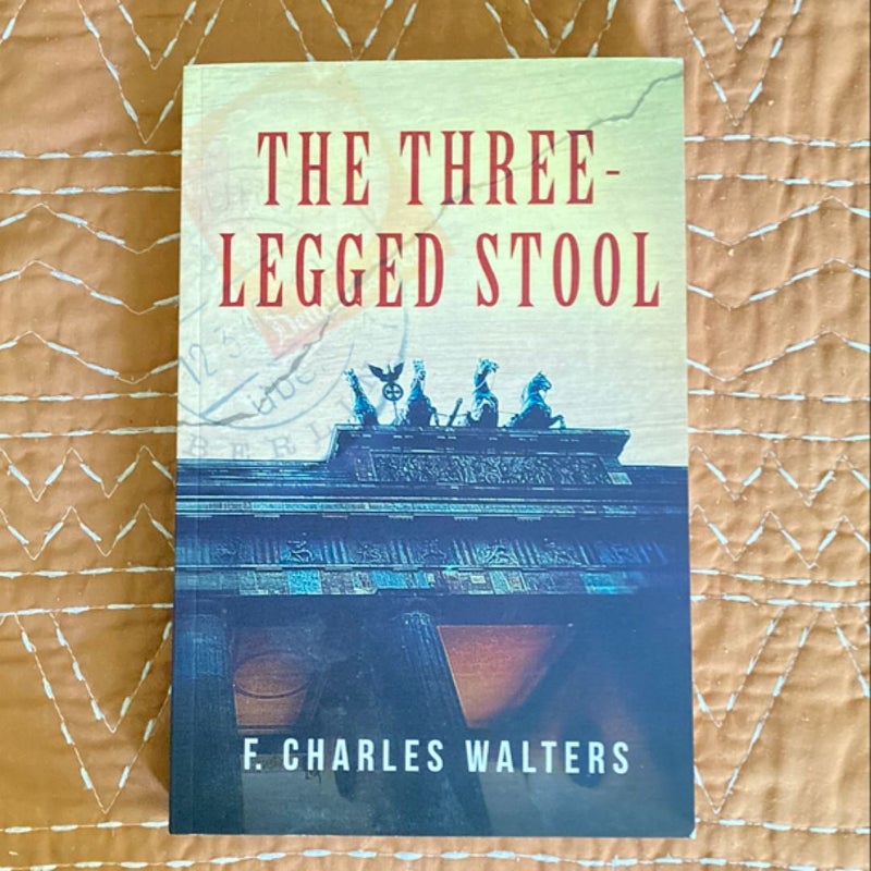 The Three Legged Stool