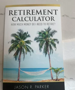 Retirement Calculator 