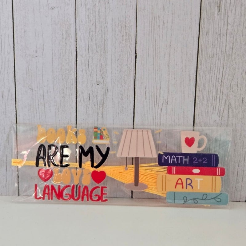 Books Are My Love Language Acrylic Bookmark