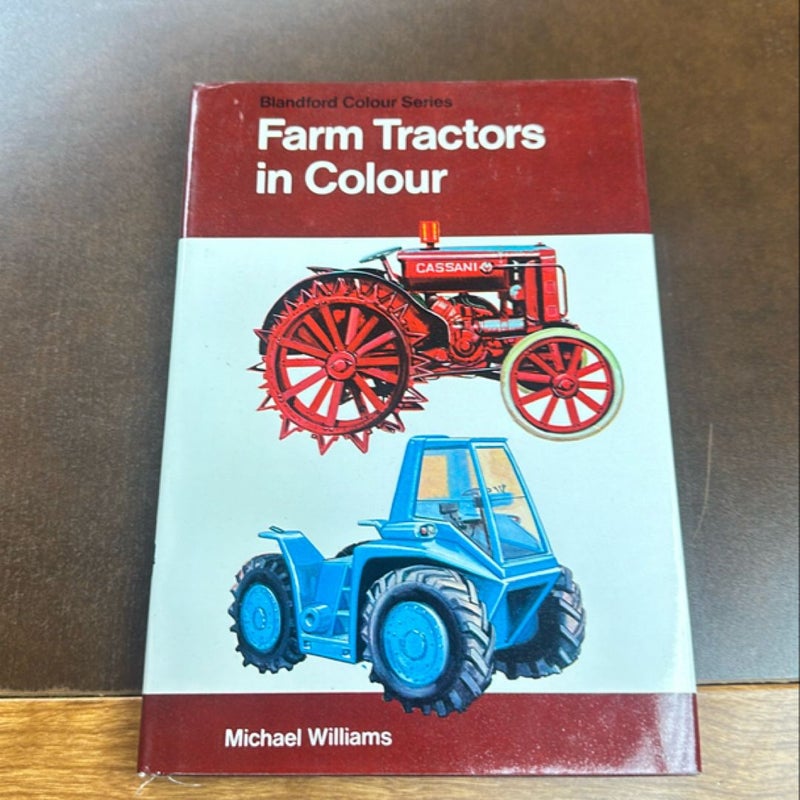 Farm Tractors in Colour