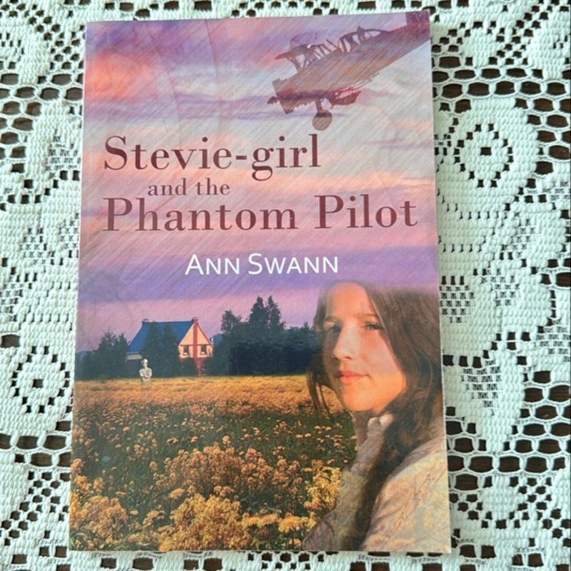 Stevie-Girl and the Phantom Pilot