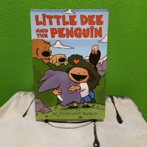 Little Dee and the Penguin