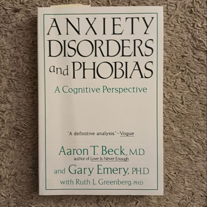 Anxiety Disorders and Phobias