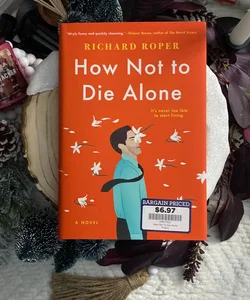 How to not die alone 