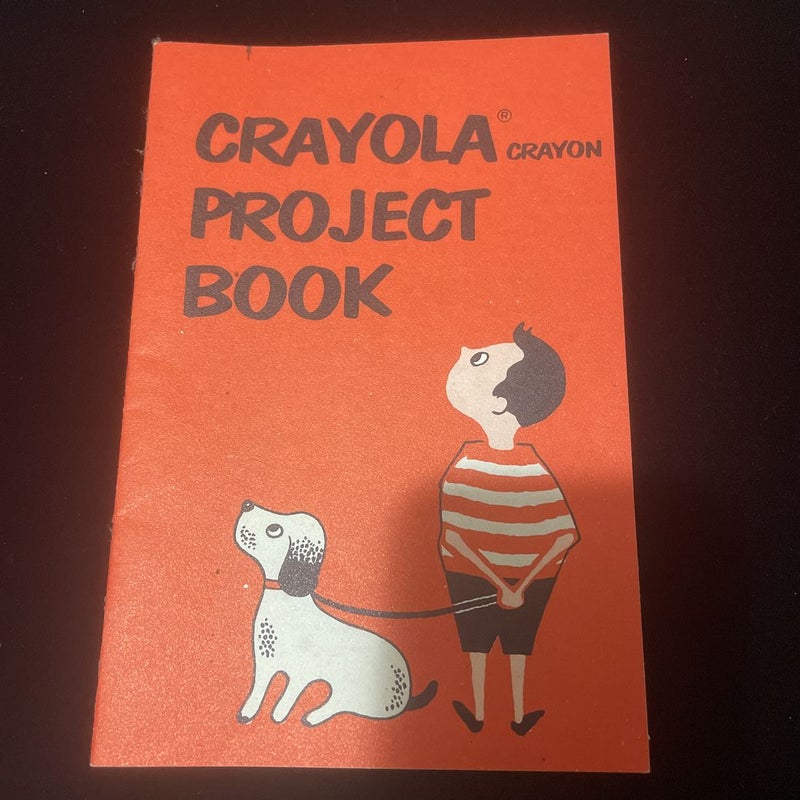 Crayola Crayon Project Book