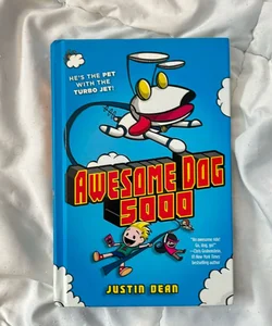 Awesome Dog 5000 (Book 1)