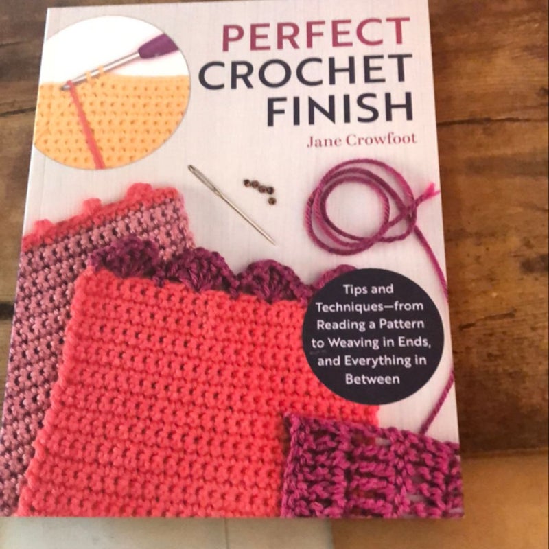 Perfect Crochet Finish