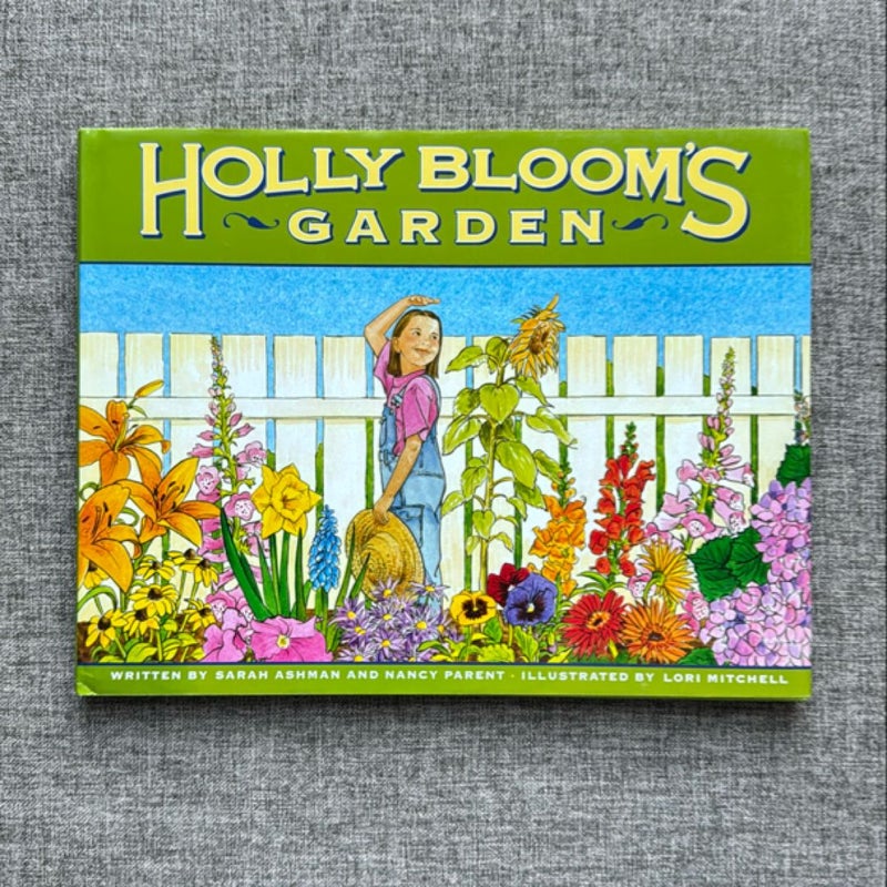 Holly Bloom's Garden