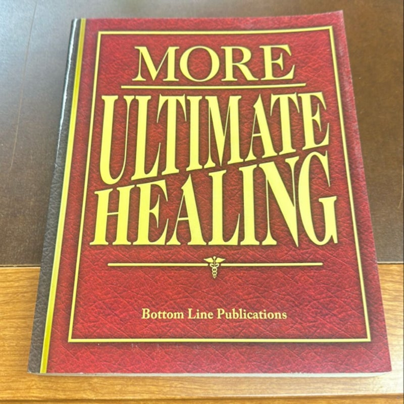 More Ultimate Healing
