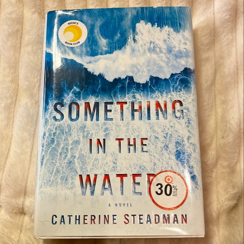 Something in the Water