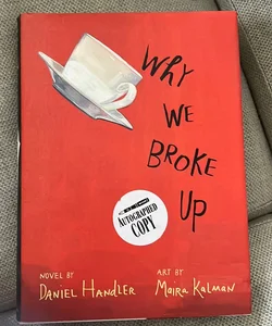 Why We Broke Up