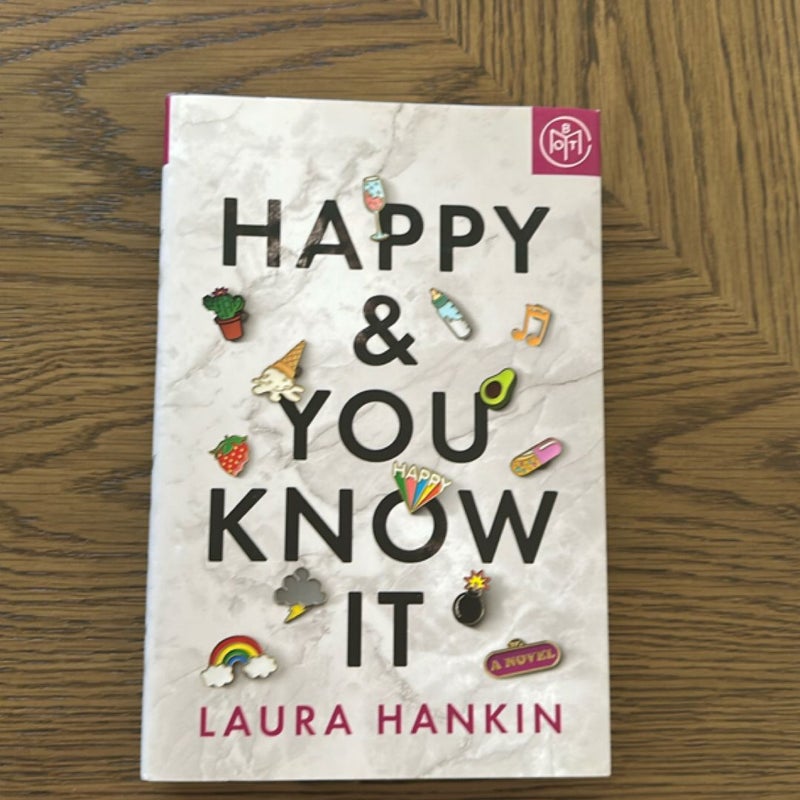 Happy and You Know It