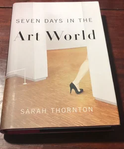 First edition /1st * Seven Days in the Art World