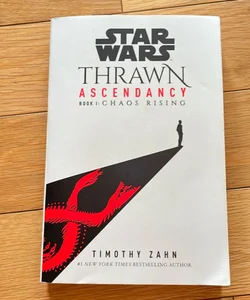 Star Wars: Thrawn Ascendancy (Book I: Chaos Rising)