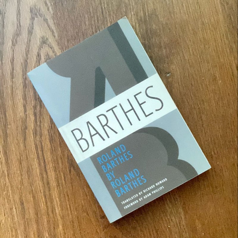 Roland Barthes by Roland Barthes