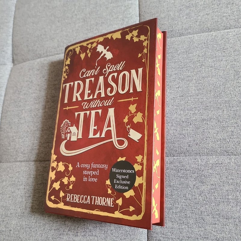 Can't Spell Treason Without Tea (Signed Waterstones Edition)