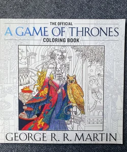 The Official a Game of Thrones Coloring Book