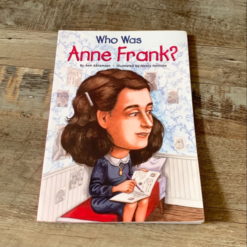 Who Was Anne Frank?