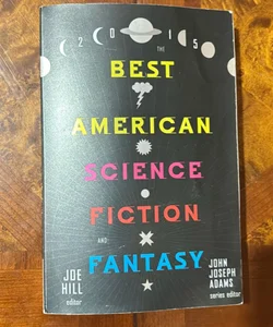 The Best American Science Fiction and Fantasy 2015