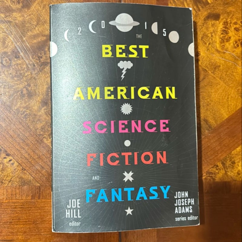 The Best American Science Fiction and Fantasy 2015