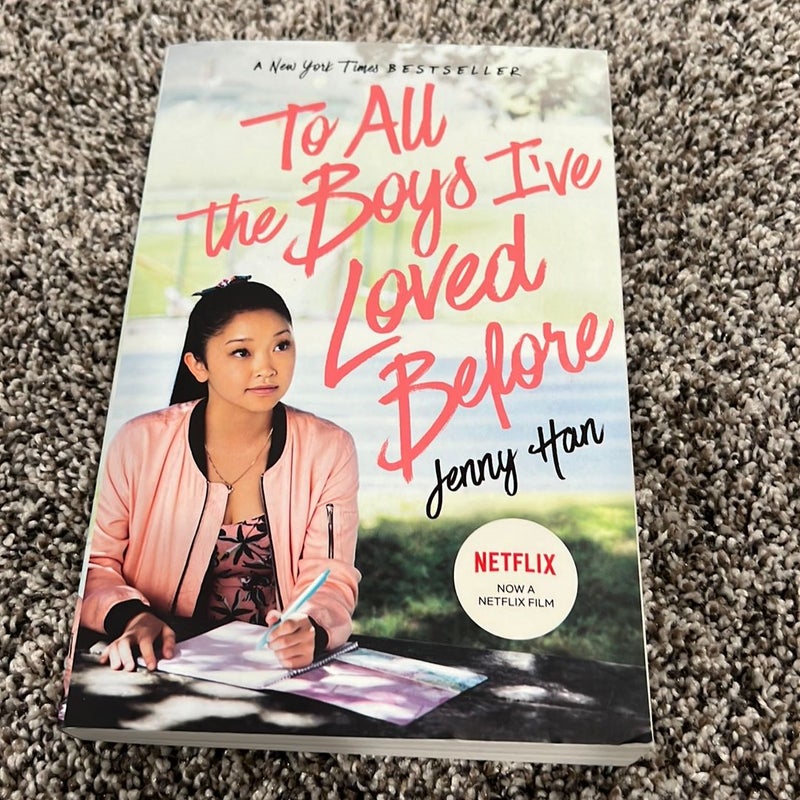 To All the Boys I've Loved Before