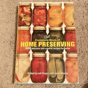 Ball Complete Book of Home Preserving