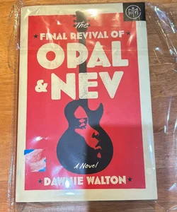 The Final Revival of Opal and Nev