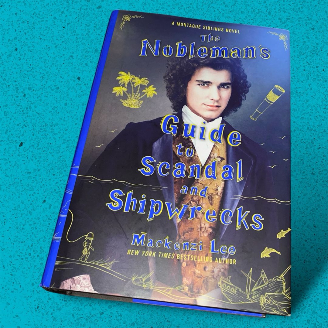 The Nobleman's Guide to Scandal and Shipwrecks