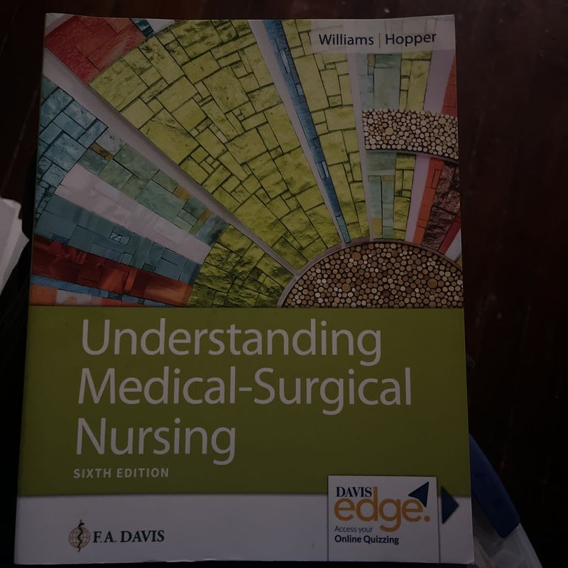 Understanding Medical-Surgical Nursing