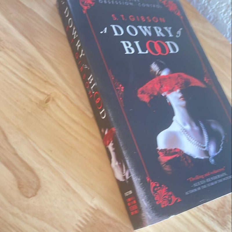 A Dowry of Blood