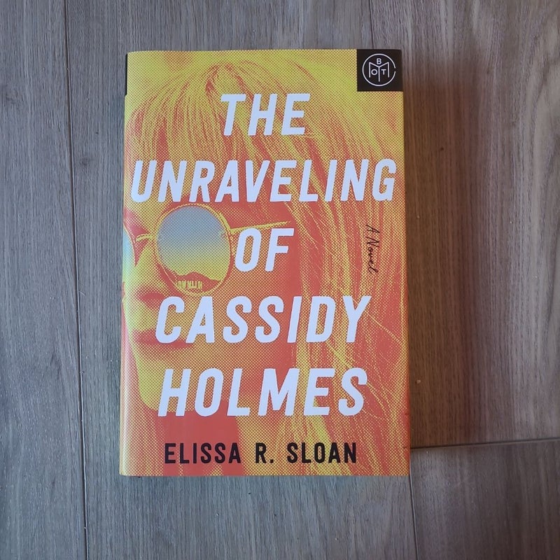 the Unraveling of Cassidy Holmes