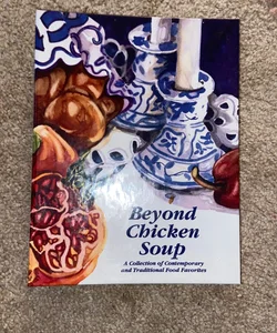 Beyond Chicken Soup