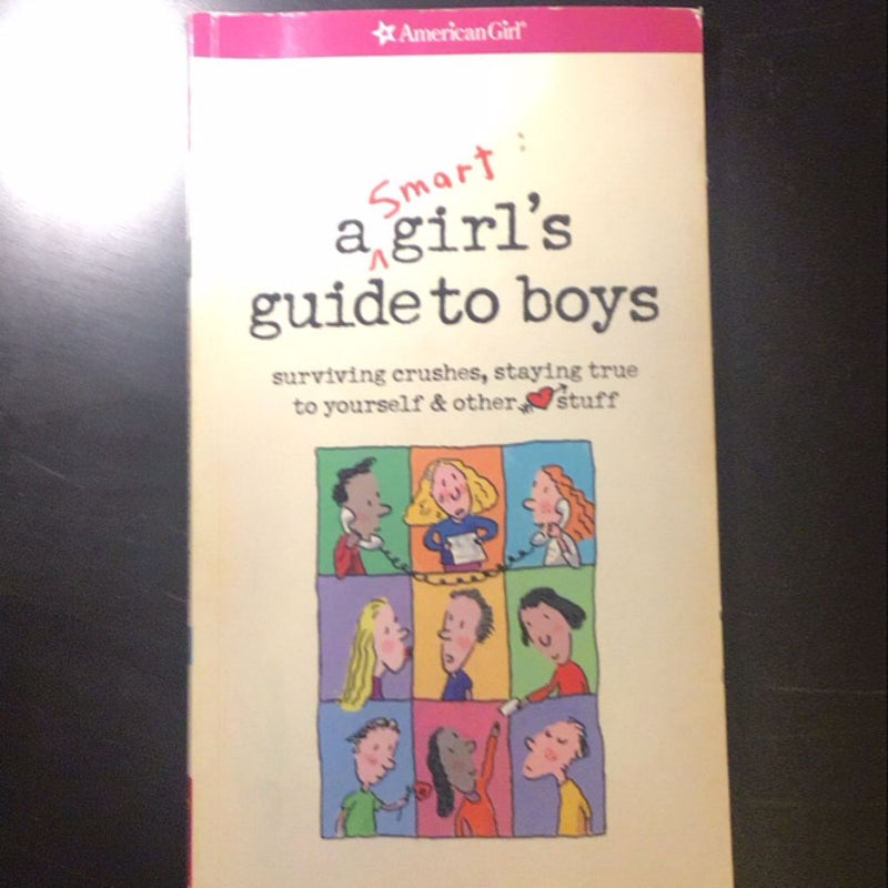 A Smart Girl's Guide to Boys