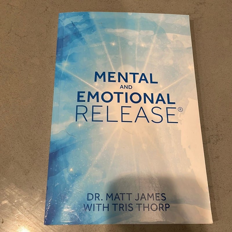 Mental and Emotional Release