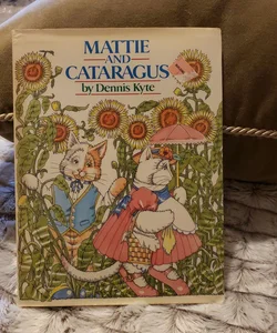 Mattie and Cataragus