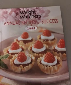 Weight Watchers 2004 Annual Recipes for Success